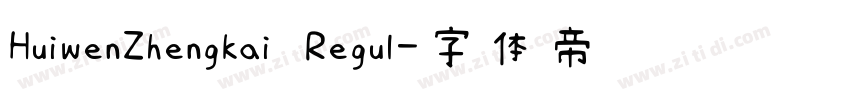 HuiwenZhengkai Regul字体转换